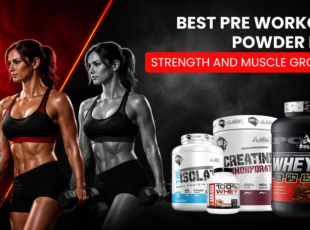 Best Pre Workout Powders for Strength and Muscle Growth